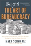 The (Delicate) Art of Bureaucracy cover <